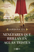 Nenúfares que brillan en aguas tristes - Bárbara Gil