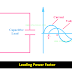 Leading Power Factor Causes, Effects, Improvements