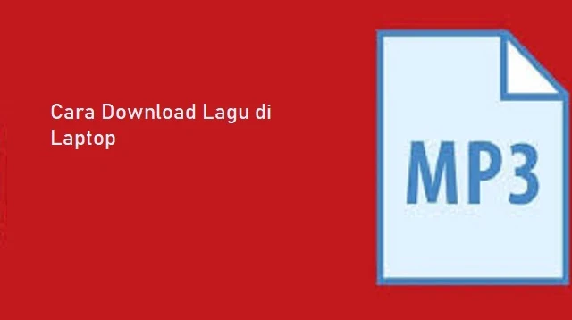 Cara Download Lagu di Laptop