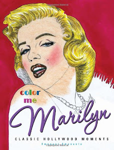 Color Me Marilyn: Classic Hollywood Moments