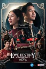 Love Destiny: The Movie (2022)