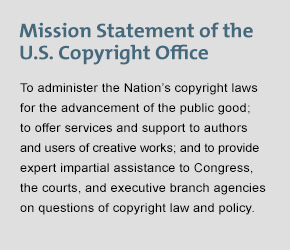 The Mission Statement of the U.S. Copyright Office