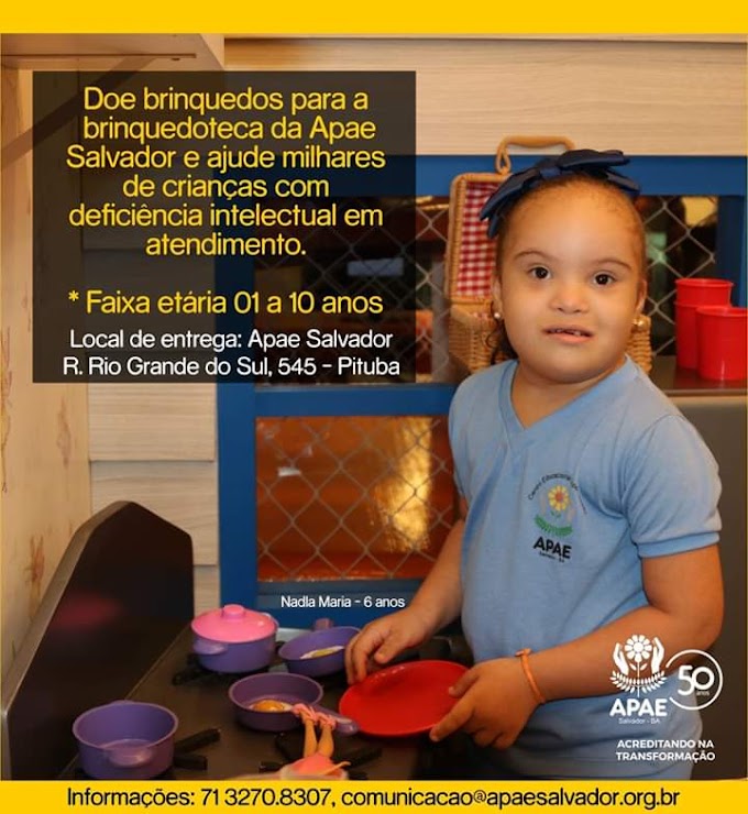 Campanha arrecada brinquedos para Apae-Salvador. Vamos ajudar!