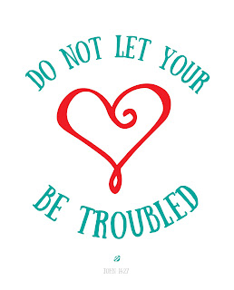 LostBumblebee©2015 : MDBN : DO NOT LET YOUR HEARTS BE TROUBLED : Free Donate to Download Printable : PERSONAL Use Only.