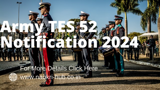 Indian Army 10+2 TES 52 : Apply Online, Eligibility, 