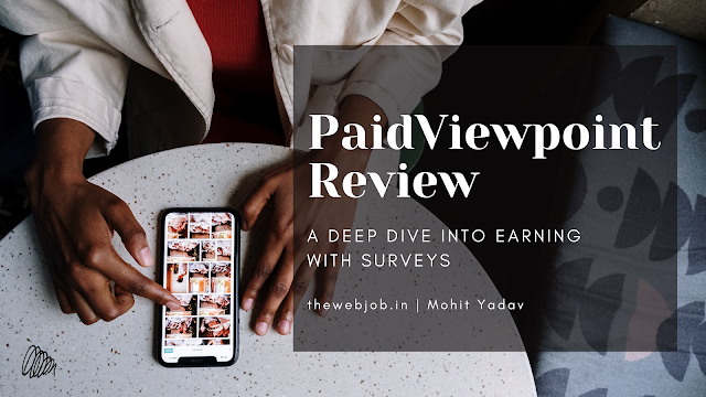 PaidViewpoint Review: A Deep Dive into Earning with Surveys