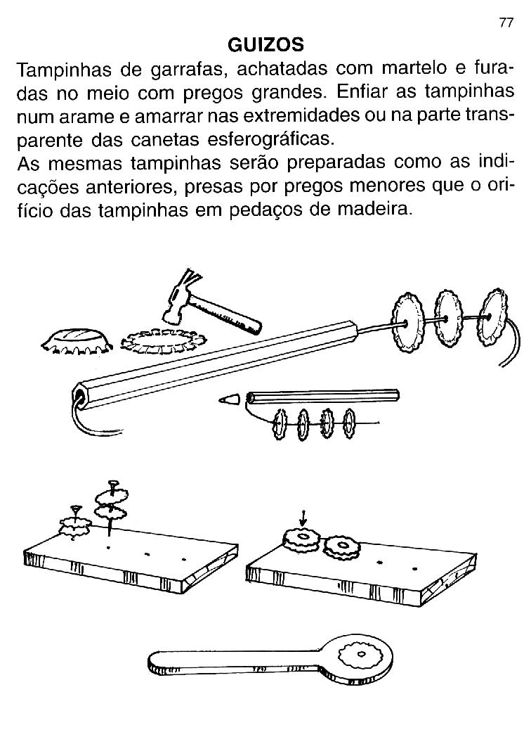 Instrumentos Musicais sucata Que tal montar uma bandinha