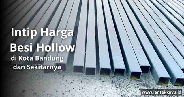 Harga besi hollow bandung