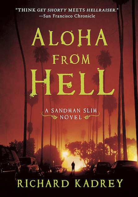 Aloha From Hell was originally