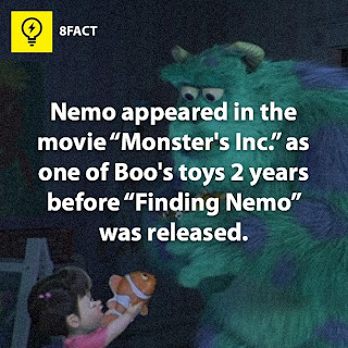 facts , Nemo appeared in the movie "Monster's Inc."as one of Boo's toys 2 years before "Finding Nemo" was released.