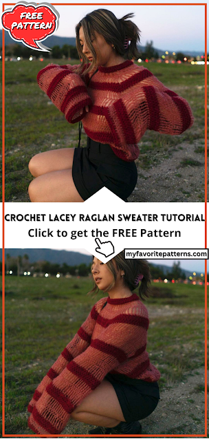 Crochet Lacey Raglan Sweater Tutorial
