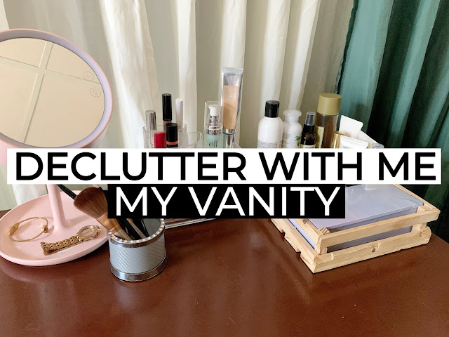 declutter with me my vanity