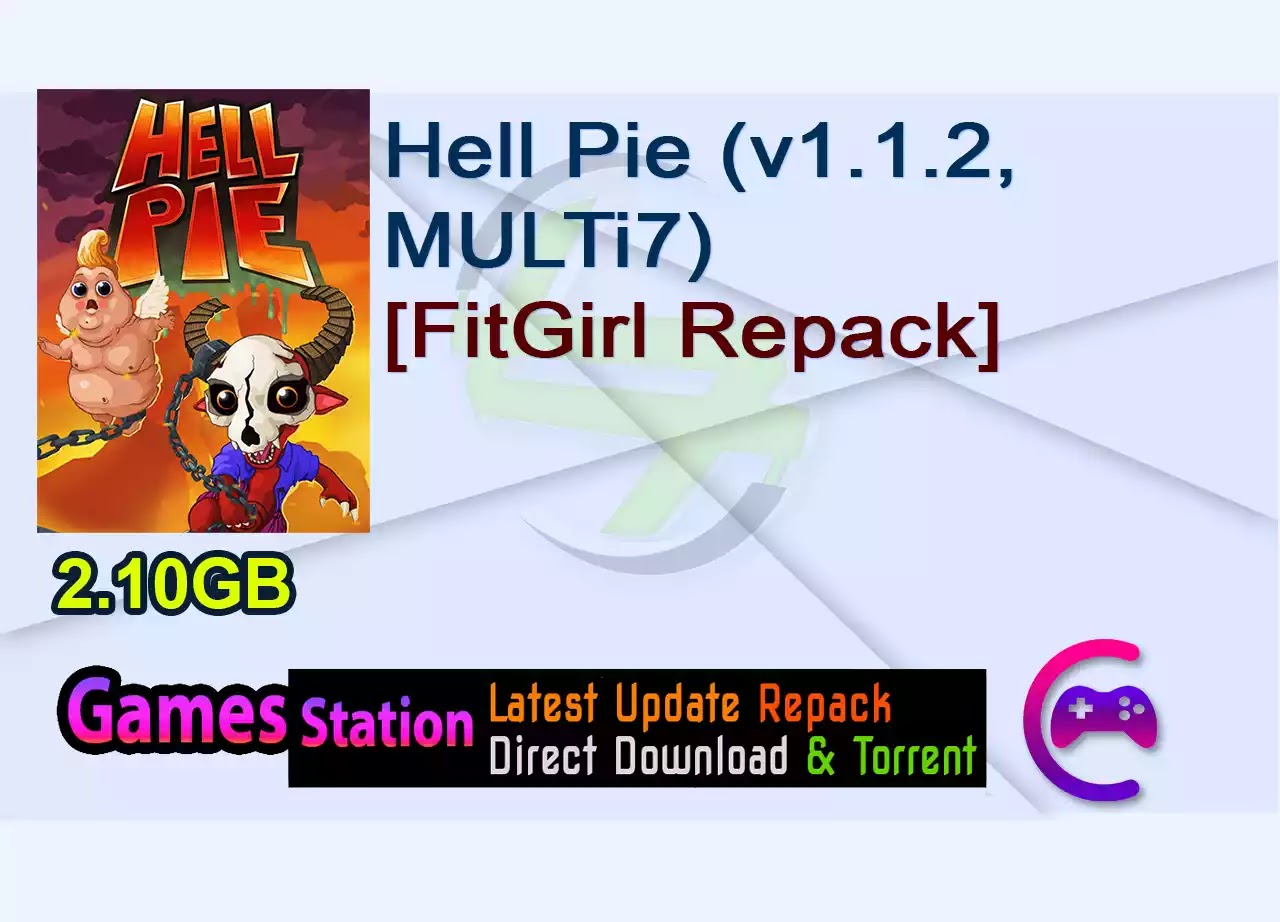 Hell Pie (v1.1.2, MULTi7) [FitGirl Repack]