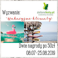 https://sklepzielonekoty.blogspot.com/2019/07/wyzwanie-wakacyjne-klimaty.html