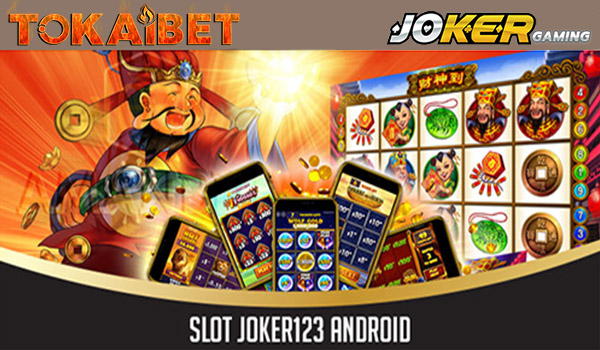 Tokaibet Link Alternatif Joker123 Slot Online Mobile