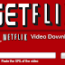 Free Netflix Download 5.0.1.905 Premium Full Version