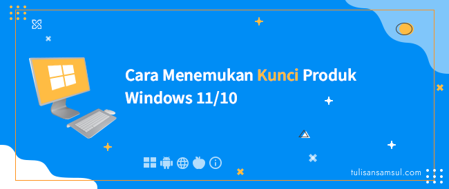 Bagaimana Cara Menemukan Kunci Produk Windows 1110