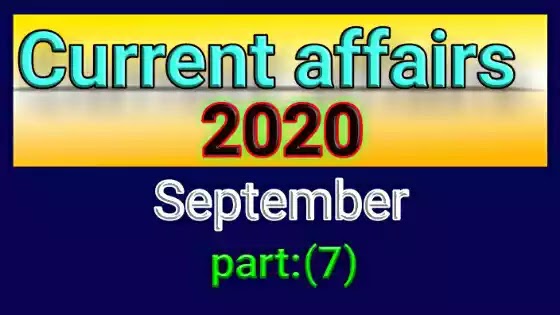 Current affairs in hindi|daily current affairs, september part 7|top 30 mcq