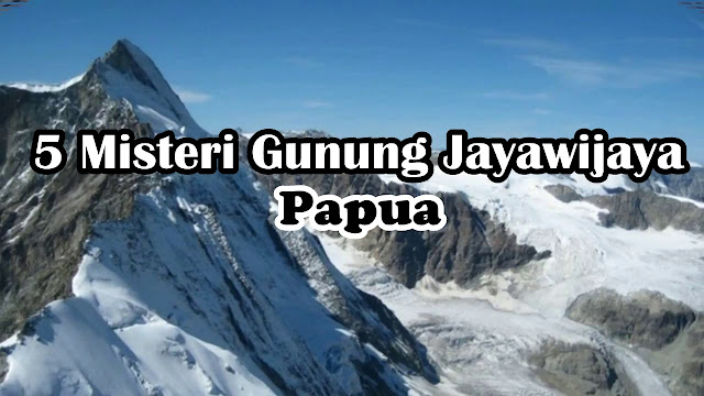 gunung jayawijaya papua