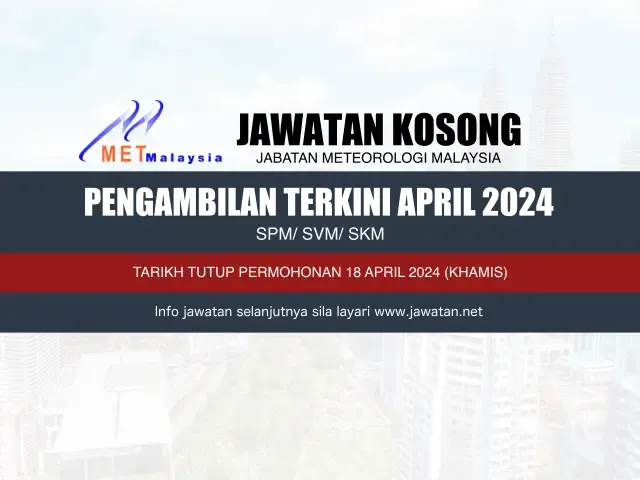 Jawatan Kosong Jabatan Meteorologi Malaysia April 2024
