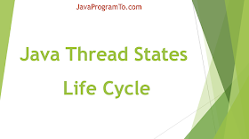 Java Thread States - Thread Life Cycle Flow - Multithreading Tutorial
