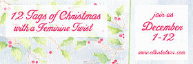 http://ellenhutson.typepad.com/the_classroom_new/2014/12/12-tags-of-christmas-with-a-feminine-twist-2014-challenge.html