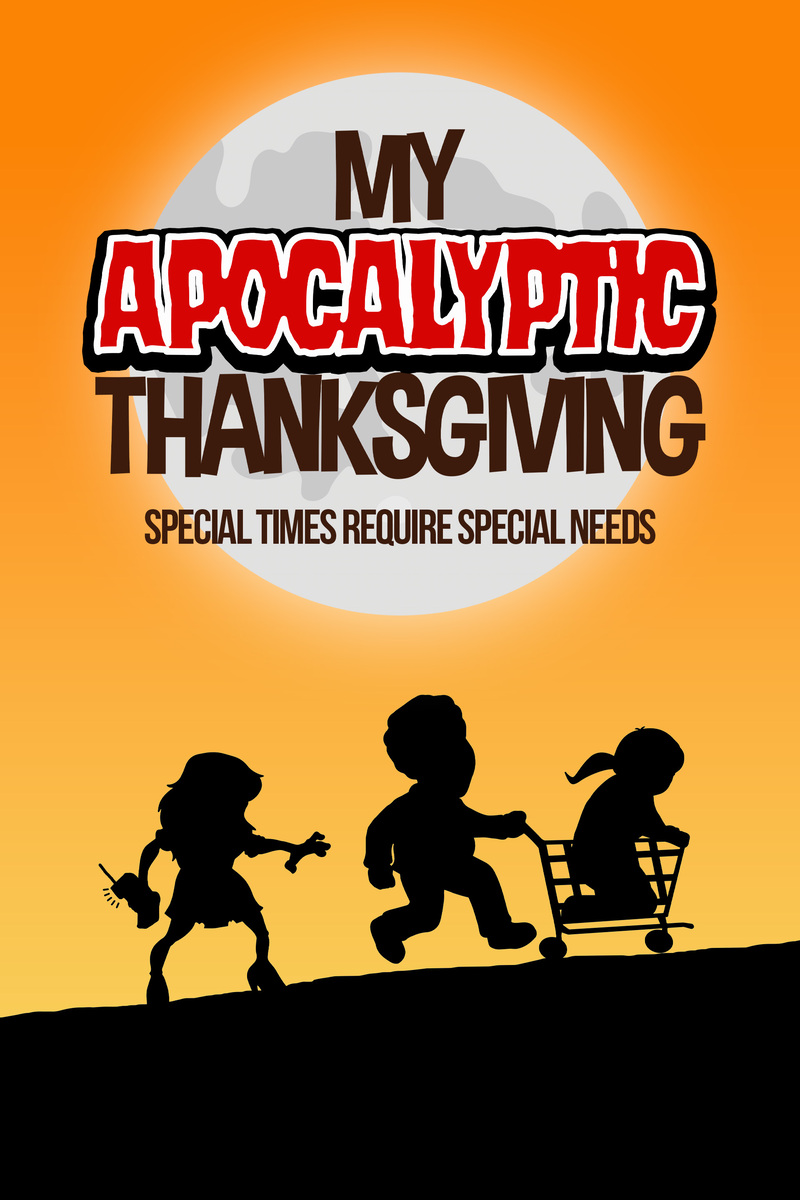MY APOCALYPTIC THANKSGIVING poster