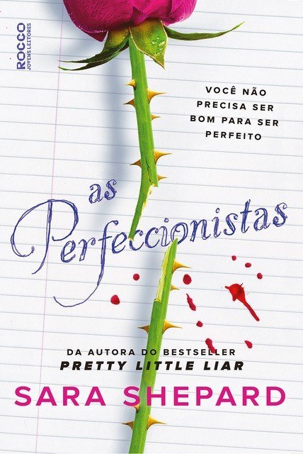 Resenha: As Perfeccionistas | Sara Shepard