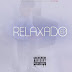 Mister D - Relaxado (EP)