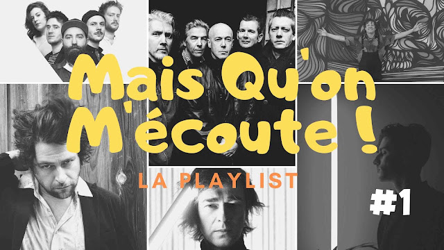 Mais qu'on m'écoute ! est la playlist hebdo des artistes chroniqués sur LACN. Enjoy !