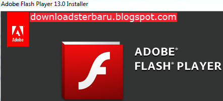 Flash Player Offline Terbaru ~ Download Software Terbaru