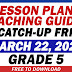 GRADE 5 TEACHING GUIDES FOR CATCH-UP FRIDAYS (MARCH 22, 2024) FREE DOWNLOAD