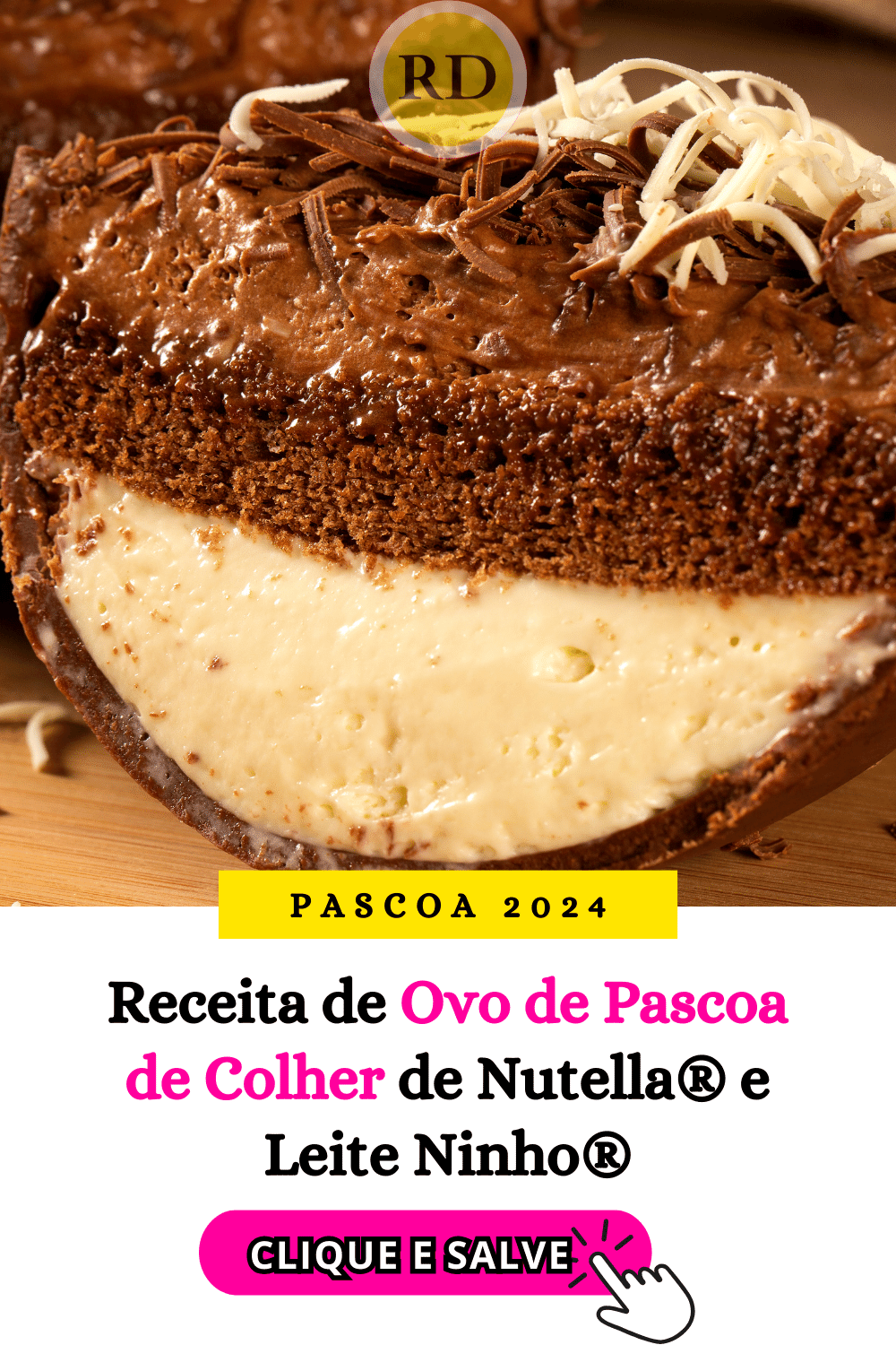 Pascoa 2024 - Receita Ovo de Páscoa de Colher de Nutella® e Leite Ninho®