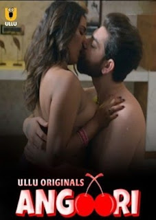 Download Angoori Part 2 2023 Hindi Ullu WEB Series WEB-DL 1080p 720p 480p HEVC