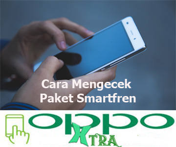 Cara Mengecek Paket Smartfren