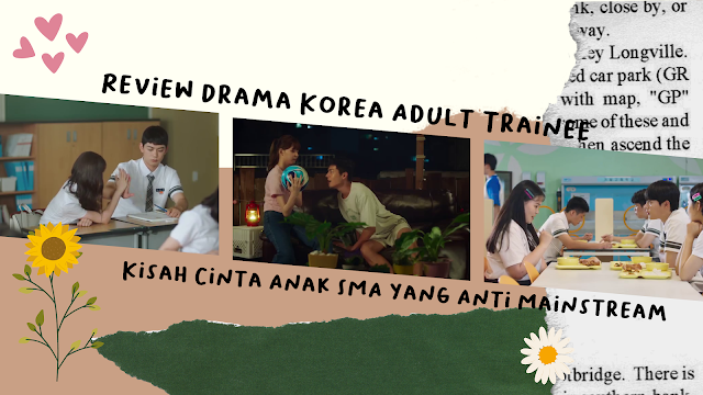 Drama Korea 2021 Adult Trainee lovehaseyo.com