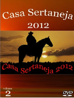 001 Download DVD Casa Sertaneja   Vol. 2   2012