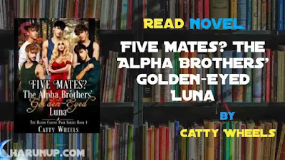 Five Mates? The Alpha Brothers' Golden-Eyed Luna Novel