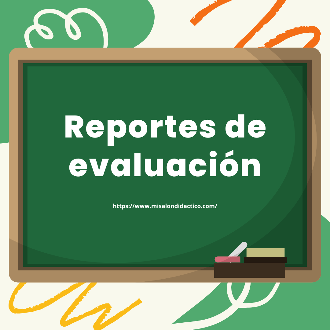 Reportes de evaluación en formato editable | MATERIAL DIDÁCTICO PRIMARIA