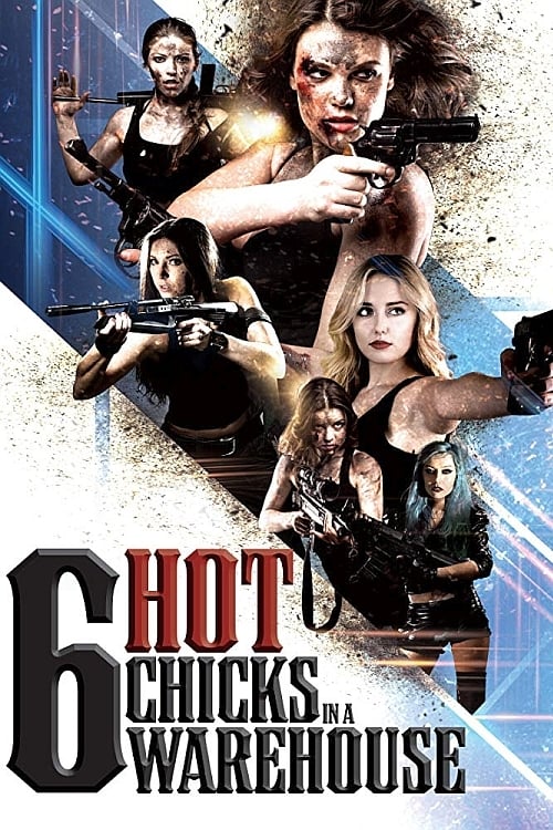 Six Hot Chicks in a Warehouse 2019 Download ITA