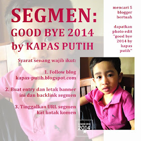 Update SEGMEN: Good Bye 2014 by Kapas Putih