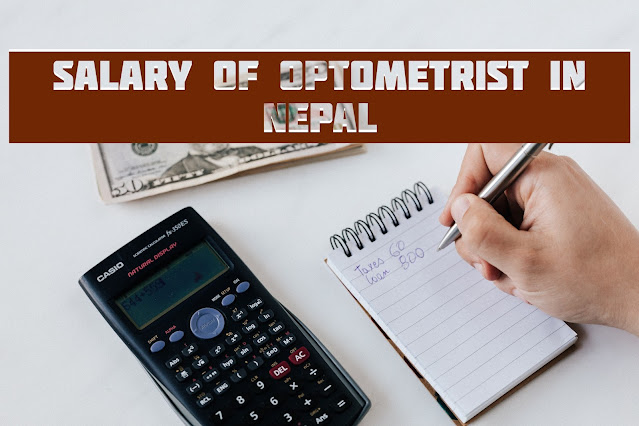 Salary of optometrist in Nepal