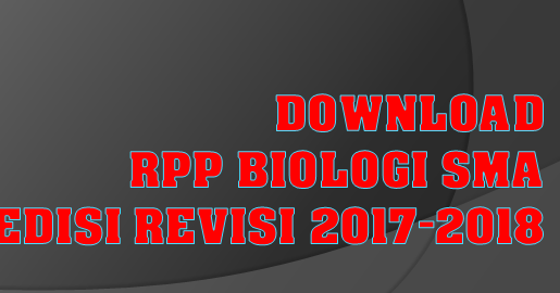 Prota Promes Silabus Rpp Biologi Sma Kurikulum 2013 Edisi Revisi