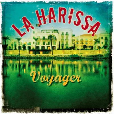 La Harissa - Voyager (2011) 