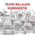 Teori belajar humanistik