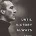 Until Victory Always: A Memoir EBOOK