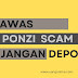 Cek Ponzi Scam Terbaru Update