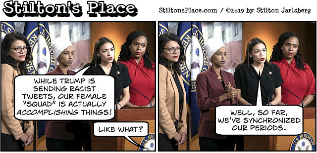 stilton’s place, stilton, political, humor, conservative, cartoons, jokes, hope n’ change, trump, tweet, squad, go back, tlaib, omar, AOC