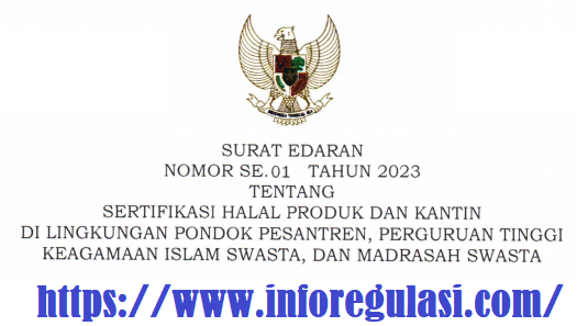 SE Menag Nomor 1 Tahun 2023 Tentang Sertifikasi Halal Produk Dan Kantin Di Lingkungan Pondok Pesantren, PTKI dan Madrasah Swasta