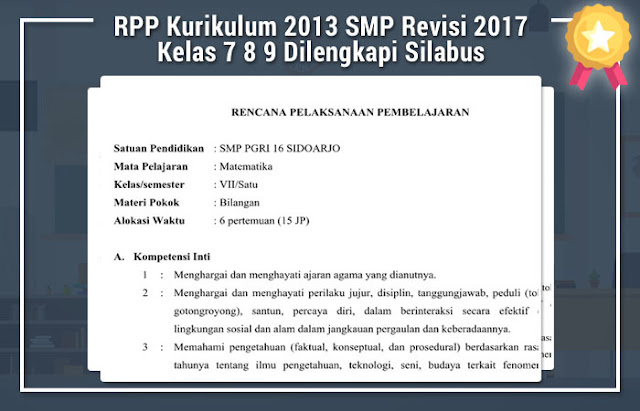 RPP Kurikulum 2013 SMP Revisi 2017 Kelas 7 8 9 Dilengkapi Silabus